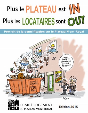 Plus le Plateau est in, plus les locataires sont out