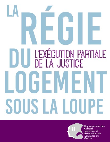 "La Régie du logement sous la loupe"