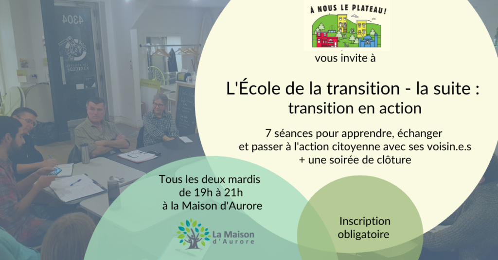 L'École de la transition, Transition en action!